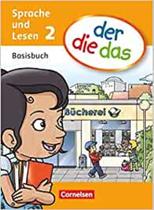 der die das DaF Sprache und Lesen - 2. Schuljahr: Basisbuch Sprache und Lesen - EDITORA HUEBER der die das DaF Sprache und Lesen - 2. Schuljahr: Basisbuch Sprache und Lesen - EDITORA HUEBER