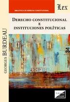 Derecho constitucional e instituciones políticas