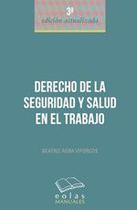 Derecho de la seguridad y salud en el trabajo - EOLAS