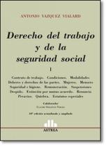 Derecho del Trabajo y de la Seguridad Social - 2 Tomos Derecho del Trabajo y de la Seguridad Social - 2 Tomos