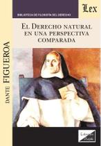 Derecho natural en una perspectiva comparada, el
