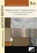Derecho penal constitucional. Las garantías Derecho penal constitucional. Las garantías
