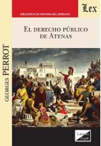 Derecho público de Atenas, El - Ediciones Olejnik