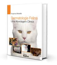 Dermatologia felina uma abordagem clínica - Editora MedVet