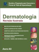 Dermatologia - revisao ilustrada - revisao e preparacao para concursos e pr - REVINTER RJ