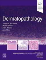 Dermatopathology, Autor: MCCALMONT / McCalmont,Tim