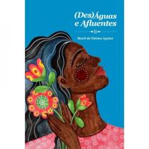 (des) aguas e afluentes - ELLAS (FEMINAS)