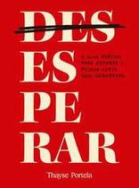 (Des)esperar - Editora Vida (Des)esperar - Editora Vida