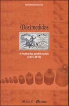 (des)medidos: a revolta dos quebra-quilos (1874-1876)