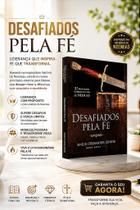 Desafiados pela fé Desafiados pela fé
