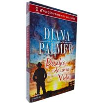 Desafio de Uma Vida Edição 49 Coleção Harlequin Primeiros Sucessos Diana Palmer
