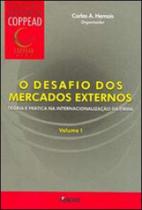 Desafio dos mercados externos, o - vol. 1 - MAUAD