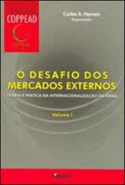 Desafio dos mercados externos, o - vol. 1 - MAUAD