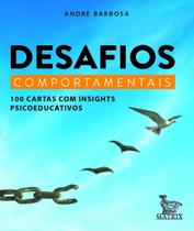 Desafios Comportamentais - 100 Cartas Com Insights Psicoeducativos Desafios Comportamentais - 100 Cartas Com Insights Psicoeducativos