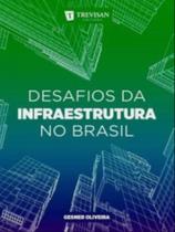 Desafios da infraestrutura no brasil