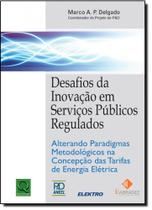 Desafios da Inovação em Serviços Públicos