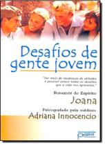 Desafios de Gente Jovem Desafios de Gente Jovem