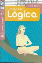 Desafios de logica - nivel medio - vol. 15 - COQUETEL