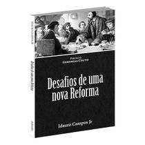 Desafios De Uma Nova Reforma