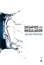 Desafios do Regulador