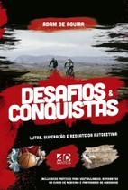 Desafios e Conquistas - Lutas, Superação e Restade da Autoestima - AD SANTOS