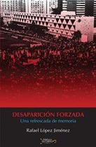 Desaparición forzada - Tropico de Escorpio