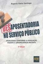 Desaposentadoria no serviço publico