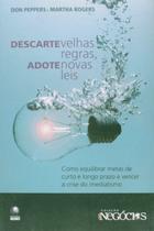 Descarte velhas regras, adote novas leis - EDITORA GLOBO
