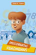 Descobertas Fenomenais - CPB CASA PUBLICADORA BRASILEIRA