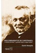 Descobrimento de Capistrano: a História do Brasil ''a grandes traços e largas malhas'' Descobrimento de Capistrano: a História do Brasil ''a grandes traços e largas malhas''