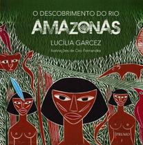 Descobrimento do Rio Amazonas, O