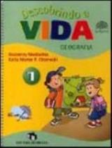 Descobrindo A Vida. Geografia - Volume 1