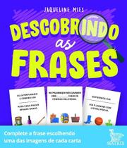 Descobrindo as frases Descobrindo as frases