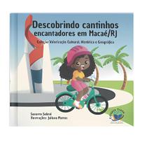 DESCOBRINDO CANTINHOS ENCANTADORES EM MACAÉ/RJ - Valorização Cultural, Histórica e Geográfica