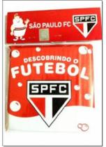 Descobrindo o Futebol - São Paulo Fc - Livro de Banho - ZADA EDITORA