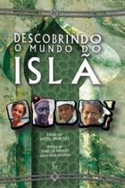 Descobrindo O Mundo Do Isla - Editora Esperança