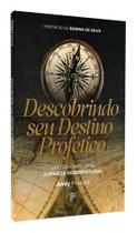 Descobrindo o Seu Destino Profético