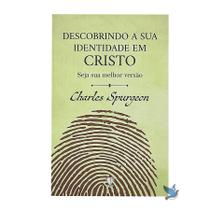 Descobrindo sua Identidade em Cristo Charles Spurgeon - CPP