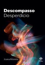 Descompasso: desperdício