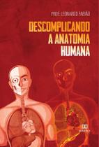 Descomplicando a anatomia humana