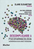 Descomplicando a psicofarmacologia