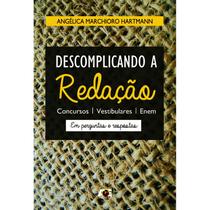 Descomplicando a redação - concursos - vestibulares - enem - Editora AGE Descomplicando a redação - concursos - vestibulares - enem - Editora AGE