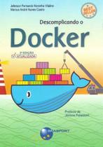 Descomplicando o Docker - 02Ed/18 - BRASPORT LIVROS