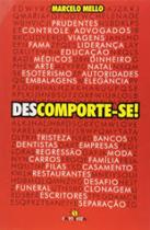 Descomporte- Se ! - SAPIENZA EDITORA Descomporte- Se ! - SAPIENZA EDITORA