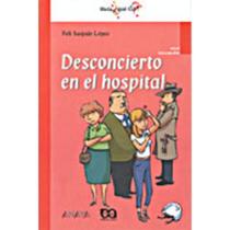 Desconcierto en El Hospital - Hola, que Tal Desconcierto en El Hospital - Hola, que Tal