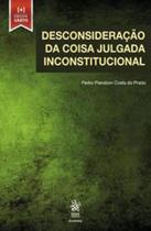 Desconsideração da coisa julgada inconstitucional - 2019 - TIRANT DO BRASIL Desconsideração da coisa julgada inconstitucional - 2019 - TIRANT DO BRASIL