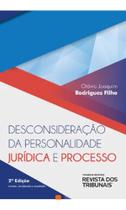 Desconsideração da personalidade jurídica e processo - 2023 - REVISTA DOS TRIBUNAIS