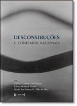 Desconstruções E Contextos Nacionais - 7 LETRAS