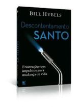 Descontentamento Santo, Bill Hybels - Vida