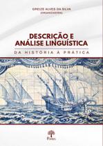 Descrição E Análise Linguística: Da história à prática - PONTES